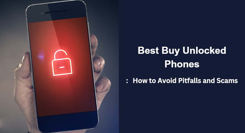 Best Buy Unlocked Phones